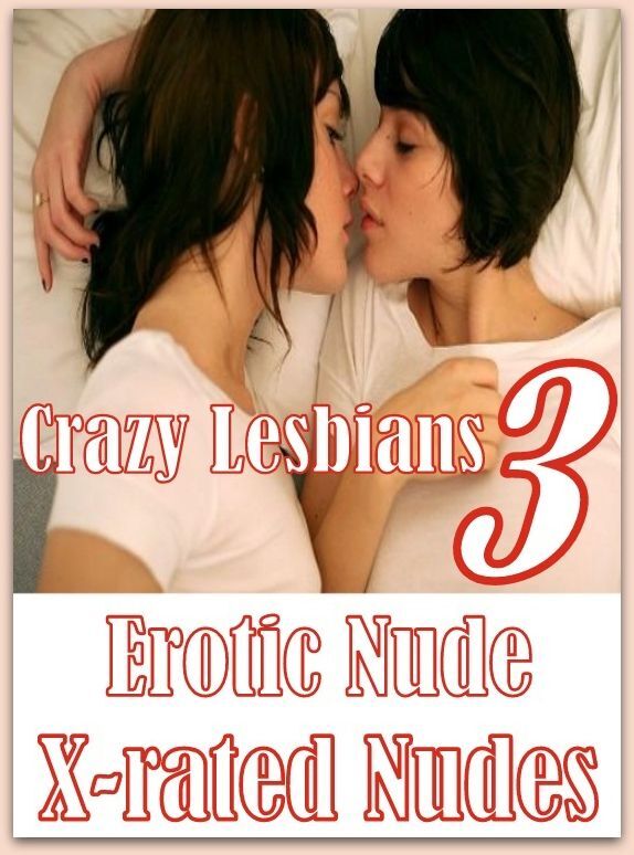 Adult: Interracial Sex Hardcore XXX Wall Bangers Crazy Lesbians 3 Erotic Nude X-rated Nudes ( sex, porn, fetish, Bondage, oral, anal, ebony, hentai, domination, erotic photography, erotic sex stories, adult, xxx, Shemale, voyeur, erotic, blowjob )