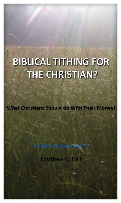 Biblical Tithing For The Christian Final