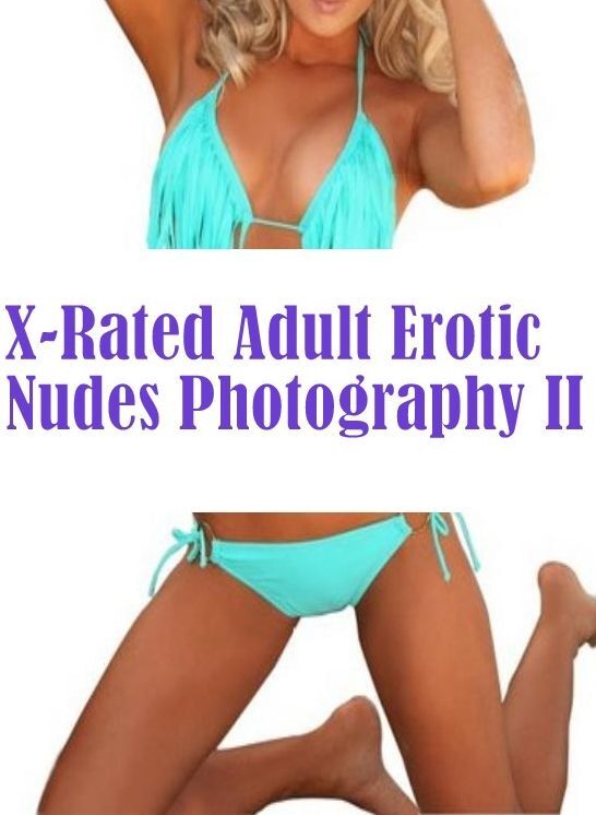 Sex: Demanded Open Up! Sex X-Rated Adult Erotic Nudes Photography II ( sex, porn, fetish, bondage, oral, anal, ebony, hentai, domination, erotic photography, erotic sex stories, adult, xxx, shemale, voyeur, erotic, blowjob )