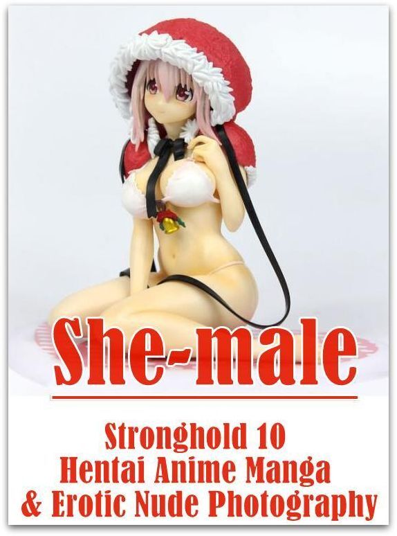 Erotic Nudes Book: Crazy Milf Very Big Surprise Sex She-male Stronghold 10 Hentai Anime Manga & Erotic Nude Photography ( sex, porn, fetish, bondage, oral, anal, ebony, hentai, domination, erotic photography, erotic sex stories, adult, xxx, shemale, voyeu