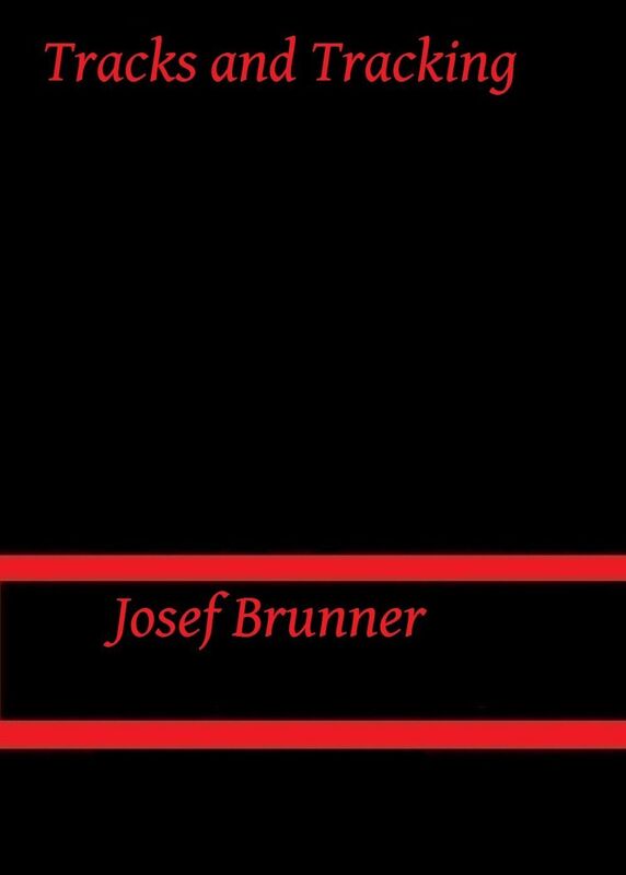 Tracks and Tracking by Josef Brunner