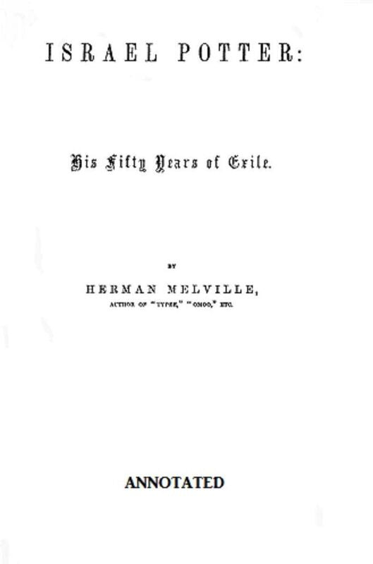 Israel Potter: His Fifty Years of Exile (Annotated)