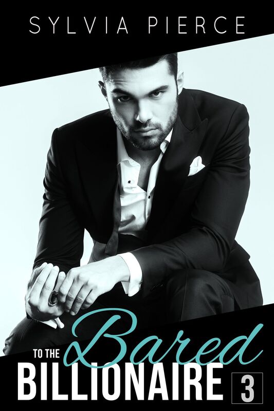 Bared to the Billionaire 3