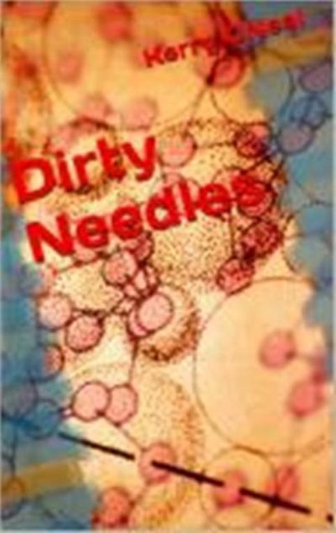 Dirty Needles