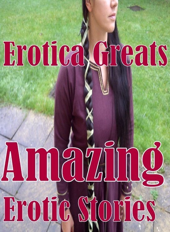 Nude Sex: Erotica Greats Amazing Erotic Stories ( Erotic Photography Lesbian, She-male, Gay, Fetish, Bondage, Sex, Erotic, Erotica, Hentai, Nude )