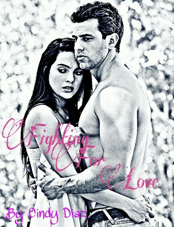 Fighting For Love (Book 2)