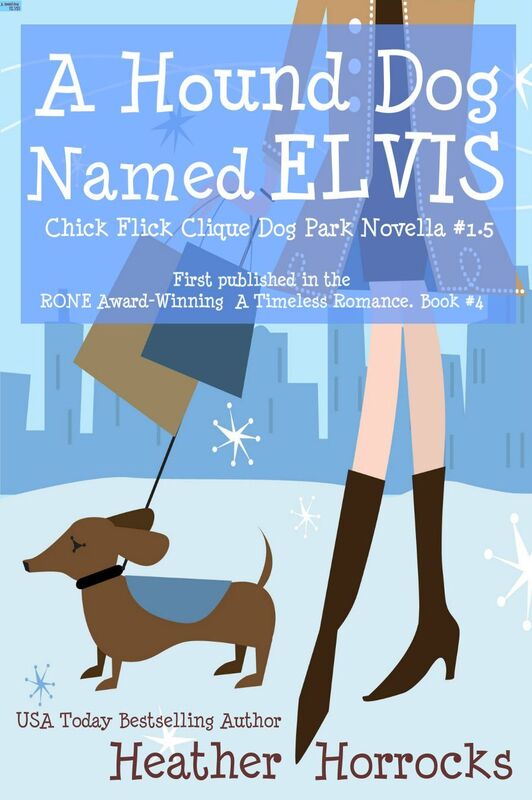 A Hound Dog Named Elvis (Chick Flick Clique #1.5 ~ A Dog Park Novella)