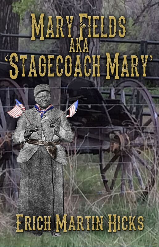 Mary Fields aka Stagecoach Mary