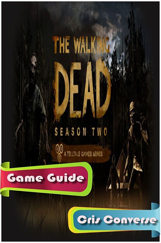 The Walking Dead S2: Episode 1 All That Remains Game Guide