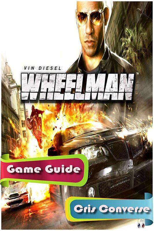 Wheelman Game Guide
