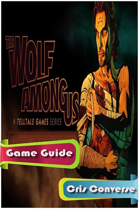 The Wolf Among Us Game Guide