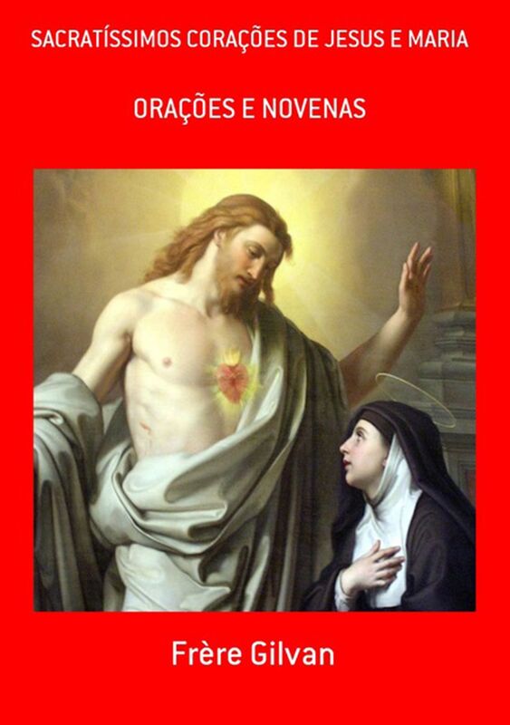 SacratIssimos CoraCOes De Jesus E Maria