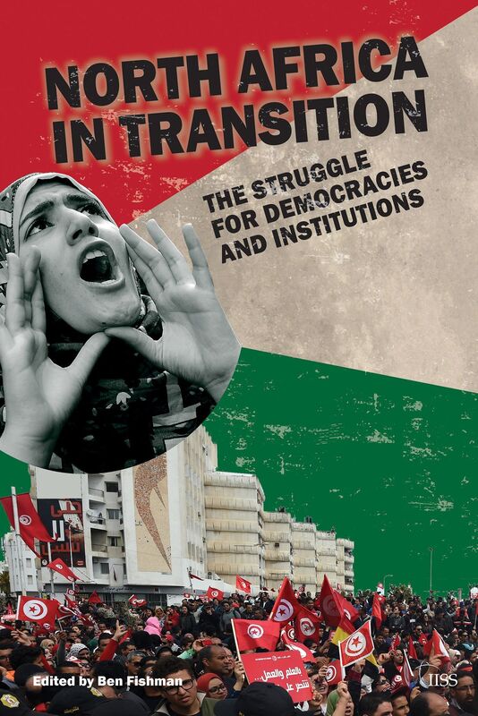 North Africa in Transition: The Struggle for Democracies and Institutions