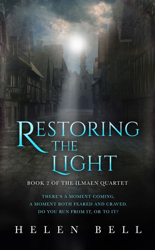 Restoring the Light - Book 2 of the Ilmaen Quartet