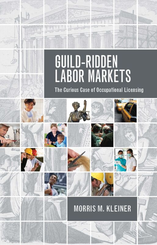 Guild-Ridden Labor Markets: The Curious Case of Occupational Licensing