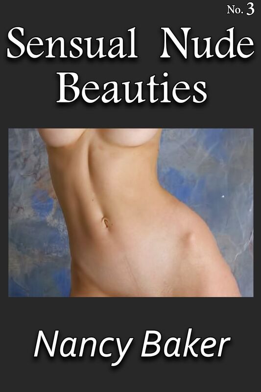 Sensual Nude Beauties, No. 3 (Uncensored)