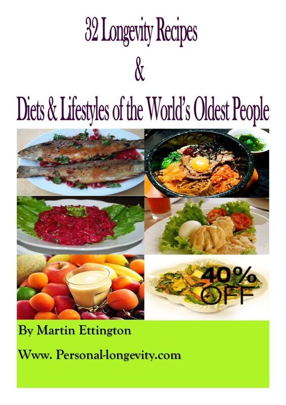 32 Longevity Recipes & Diets and Lifestyles of the Worlds Oldest Peoples