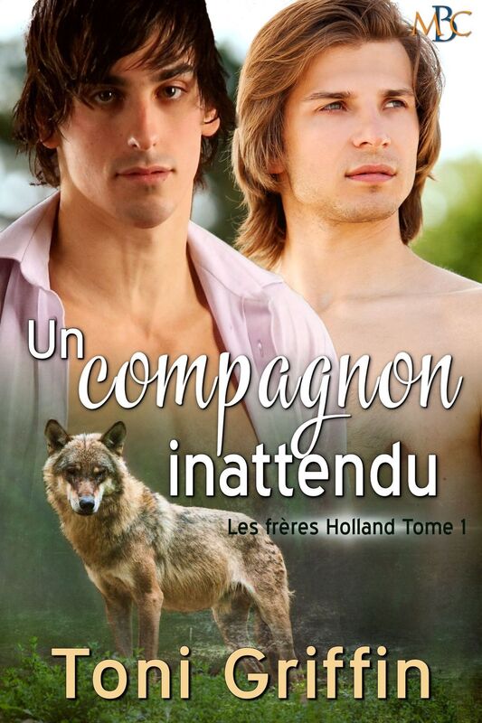 Un compagnon inattendu: Les freres Holland Tome 1