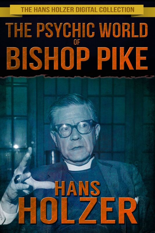 The Psychic World of Bishop Pike