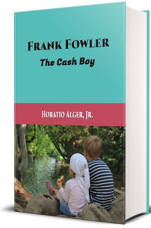 Frank Fowler The Cash Boy (Illustrated)