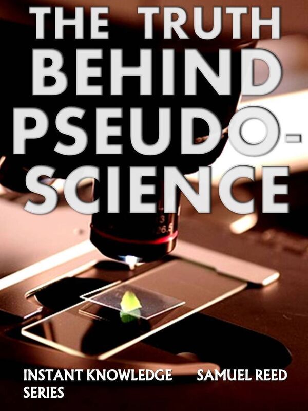 The Truth Behind Pseudoscience