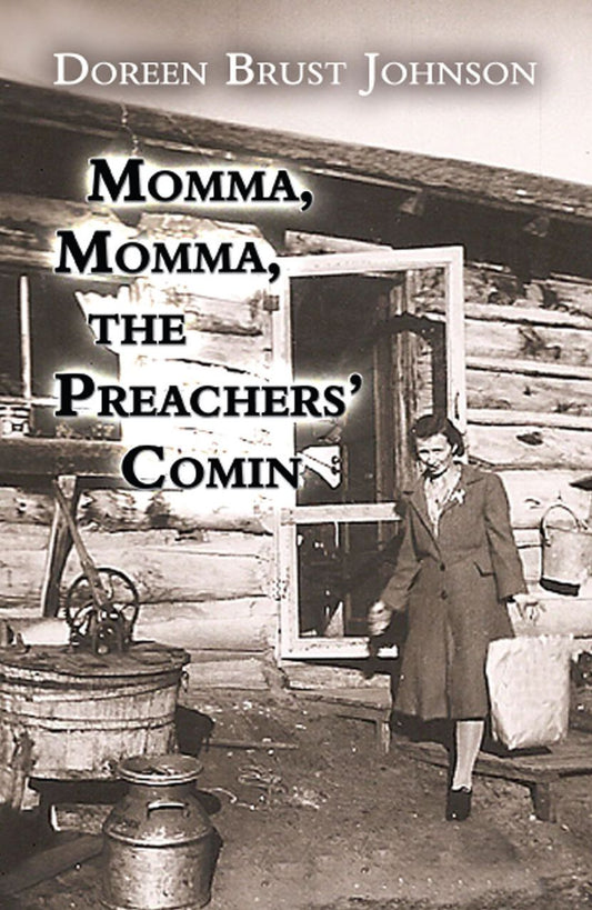 Momma, Momma, the Preachers Comin