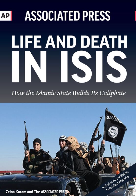 Life and Death in ISIS: How the Islamic State Builds its Caliphate