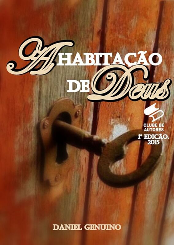 A Habitacao De Deus