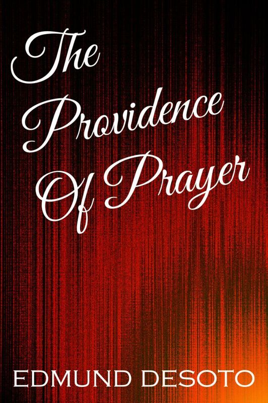 The Providence Of Prayer