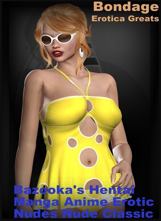 Bondage: Erotica Greats Bazooka's Hentai Manga Anime Erotic Nudes Nude Classic ( Erotic Photography, Erotic Stories, Nude Photos, Sex, Erotic, Adult, Domination, Hentai, Naked, Fetish )