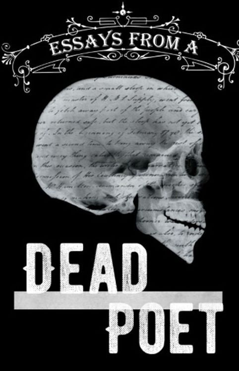Essays From A Dead Poet