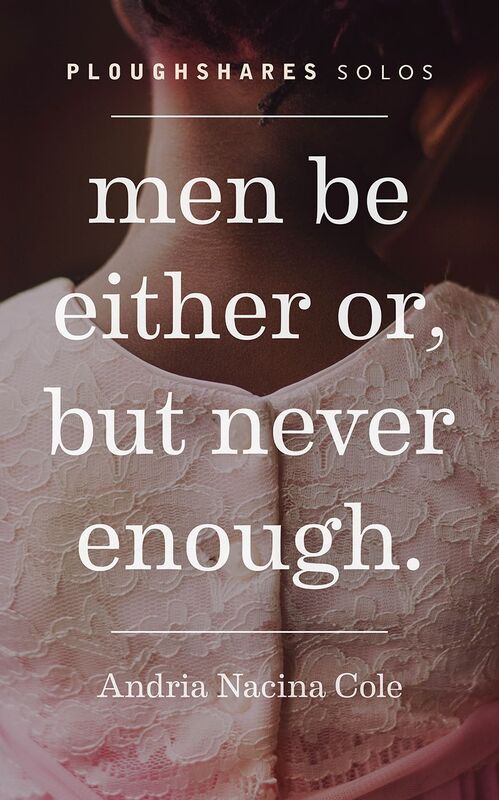 Men Be Either Or, But Never Enough