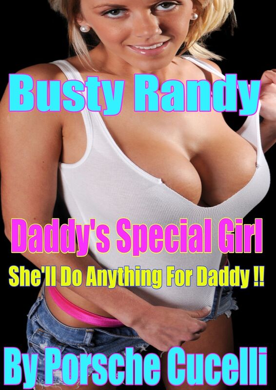 Busty Randy: Daddy's Special Girl
