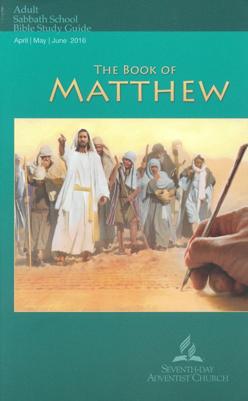 The Book of Matthew (Adult Bible Study Guide 2Q16)