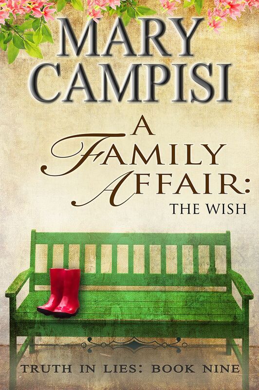 A Family Affair: The Wish, Truth in Lies, Book 9