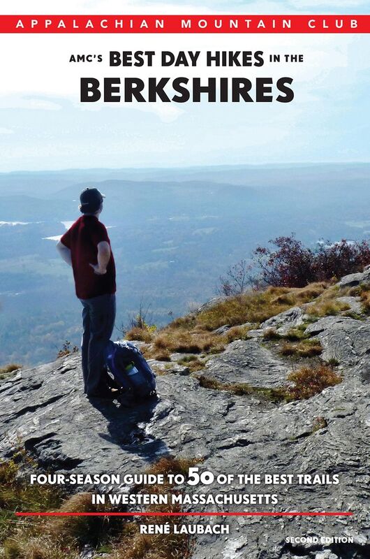 AMC's Best Day Hikes in the Berkshires: Four-Season Guide to 50 of the Best Trails in Western Massachusetts