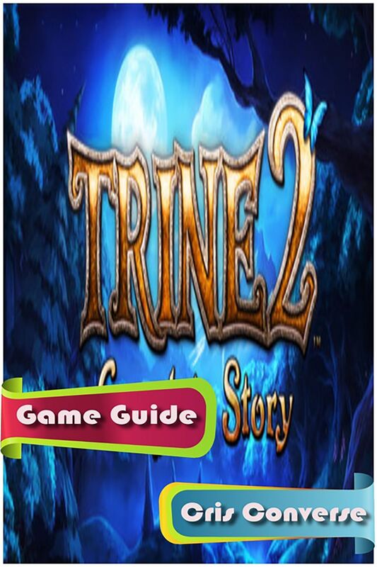 Trine 2 Game Guide