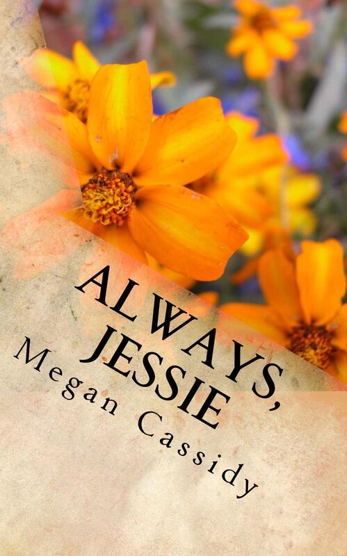 Always, Jessie