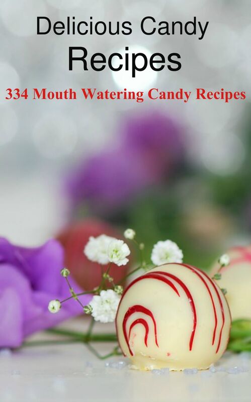 Delicious Candy Recipes