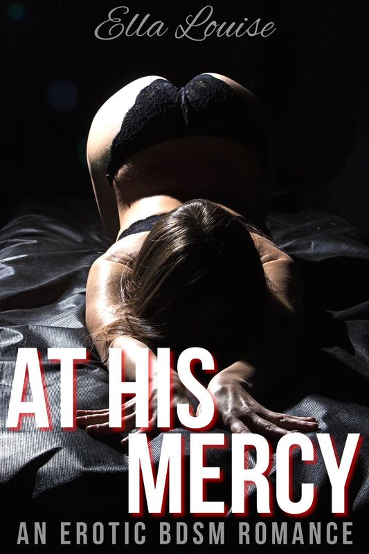 At His Mercy: An Erotic BDSM Romance