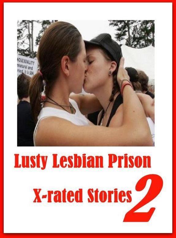 Sex: Interracial Lesbian Prison Lusty Lesbian Prison X-rated Stories 2 ( sex, porn, fetish, Bondage, oral, anal, ebony, hentai, domination, erotic photography, erotic sex stories, adult, xxx, Shemale, voyeur, erotic, blowjob )