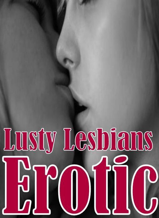 Adult Sex: Adults Only Three-sum Lusty Lesbians Erotic ( sex, porn, fetish, bondage, oral, anal, ebony, hentai, domination, erotic photography, erotic sex stories, adult, xxx, shemale, voyeur, erotic, blowjob )