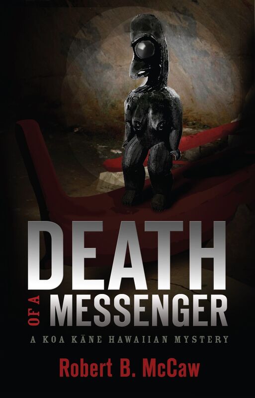 Death of a Messenger: A Koa Kane Hawaiian Mystery
