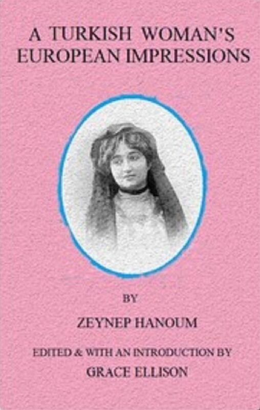 A Turkish Woman's European Impressions (Illustrated)