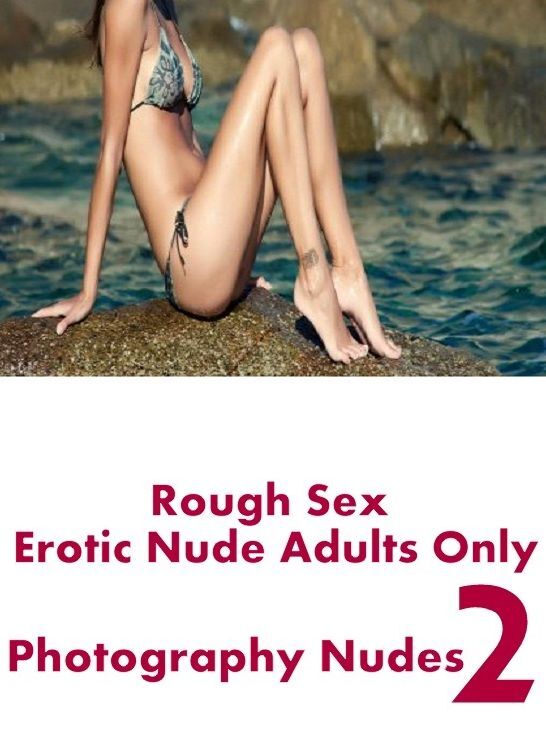Erotica Book: Mesmerized Housewife Likes it Hard Rough Sex Erotic Nude Adults Only Photography Nudes 2 ( sex, porn, fetish, bondage, oral, anal, ebony, hentai, domination, erotic photography, erotic sex stories, adult, xxx, shemale, voyeur, erotic, blowjo