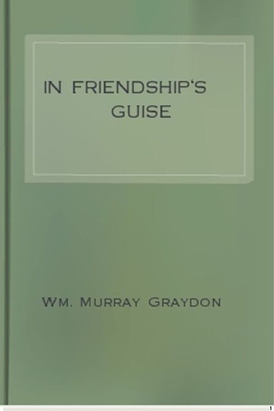 In Friendship's Guise