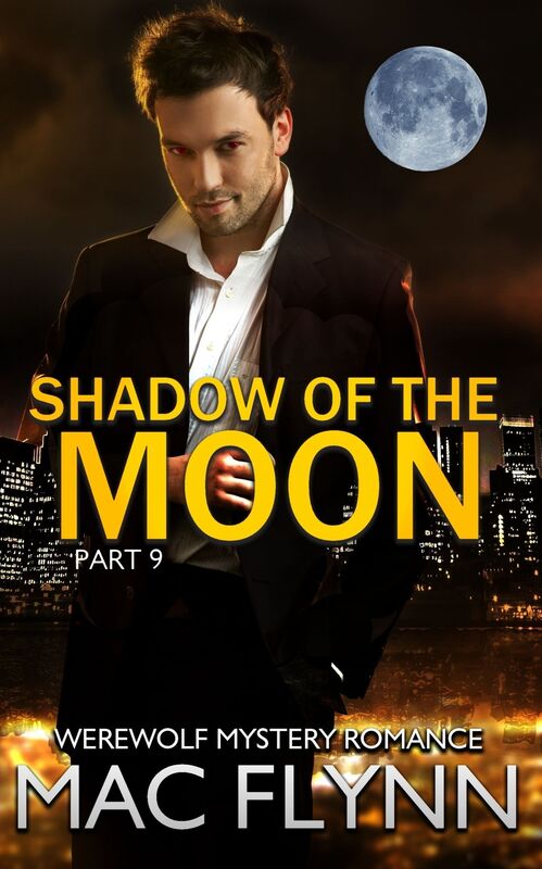 Shadow of the Moon #9 (Werewolf Shifter Romance)