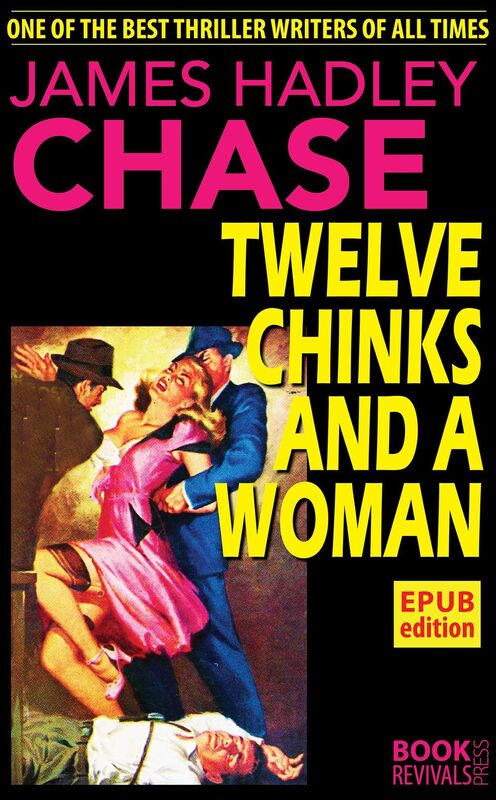 Twelve Chinks and a Woman
