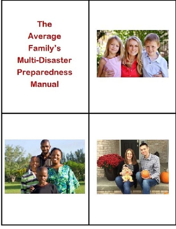 The Average Familys Multi-Disaster Preparedness Manual