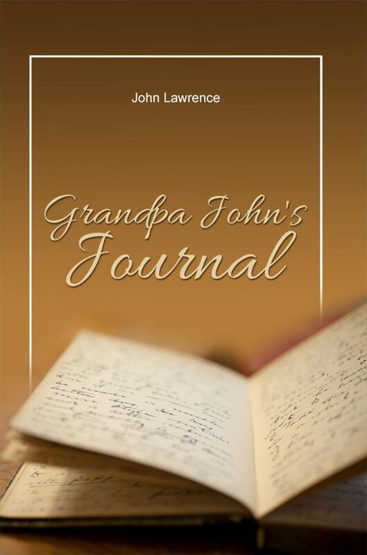 Grandpa John's Journal